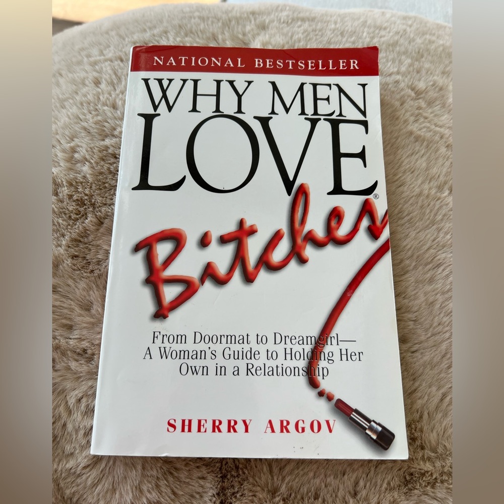 Why Men Love Bitches